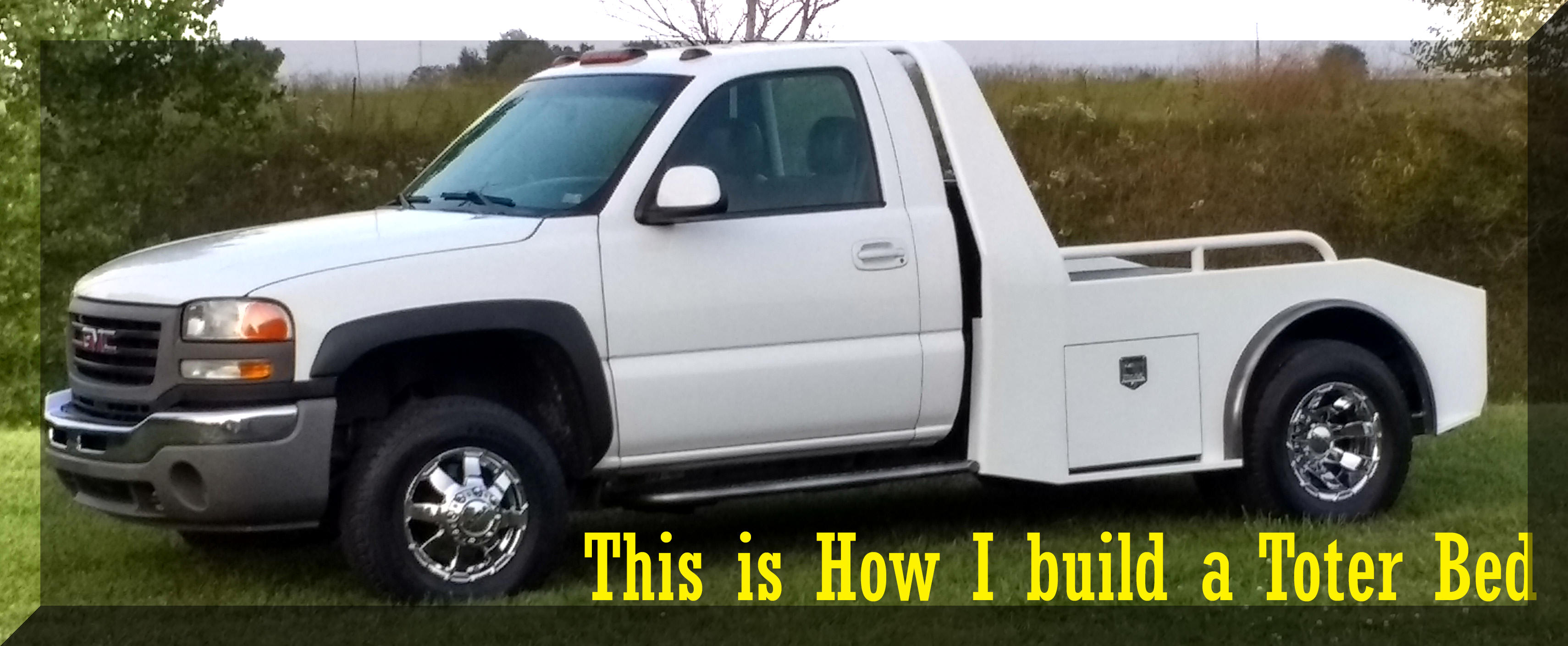 GMC Toter Bed